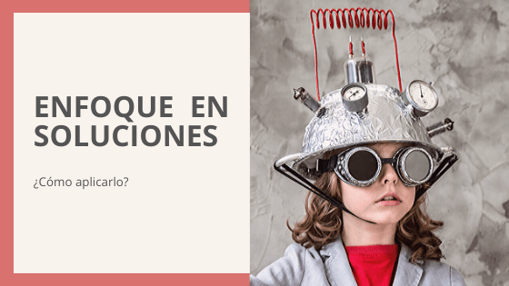 El enfoque en soluciones